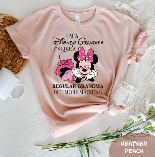 Discover I'm A Grandma, It's Like A Regular Grandma But More Magical T-Shirt, Disney Minnie Mouse