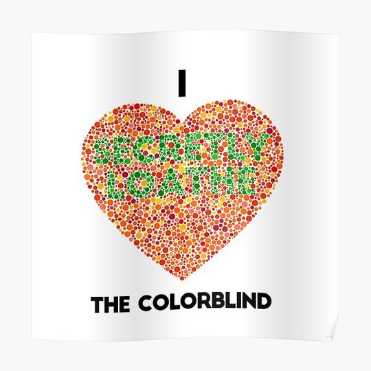 Ishihara Colorblind Test: I Heart the Colorblind (US spelling) Premium Matte Vertical Poster