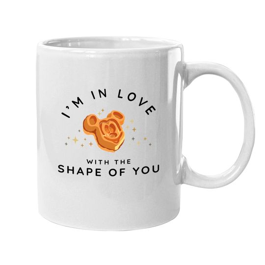 I'm In Love With The Shape Of You Mugs | Mickey Waffle | Disney Snacks