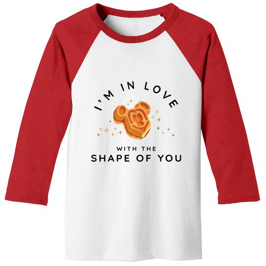 I'm In Love With The Shape Of You Baseball Tees | Mickey Waffle | Disney Snacks
