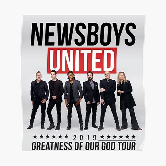 Discover newsboys greatness of god united tour 2019 2020 akimcoka Premium Matte Vertical Poster