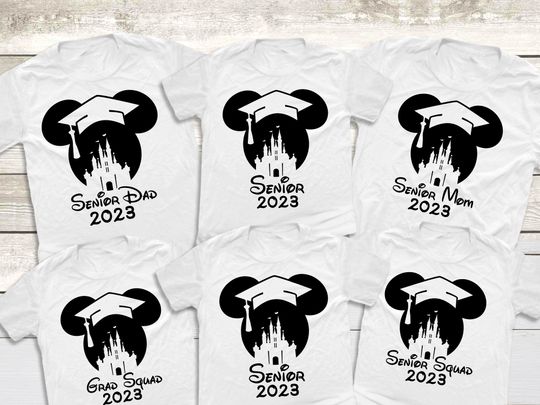 Custom Senior 2023 Shirts, Class of 2023 Graduation Gift, Senior Shirt, Proud Graduate Family shirts, Disneyland Shirt, Disneyworld Shirt