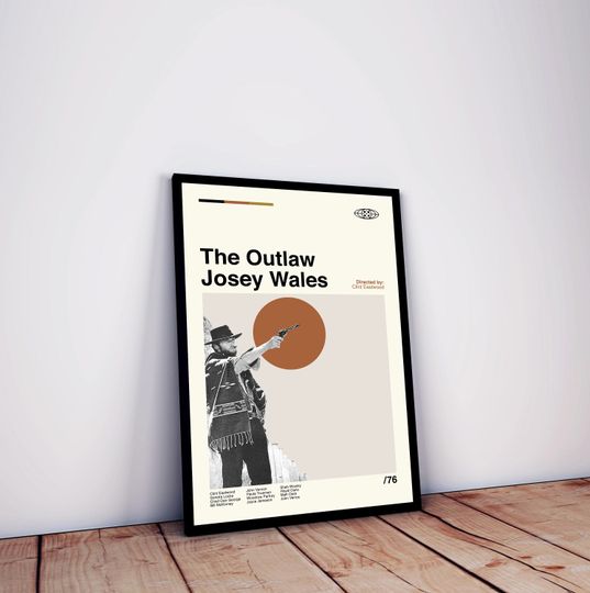 The Outlaw Josey Wales - Clint Eastwood - Movie Poster