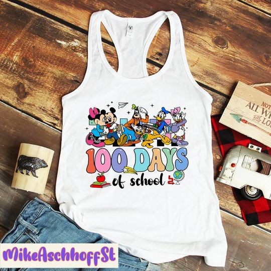 Mickey and Friends 100 Days of School Tanks, Disney World Shirt, Disney Teacher Tank, Teacher Appreciation Tanks