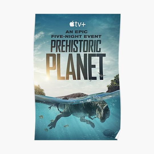 Prehistoric Planet (2022) Premium Matte Vertical Poster