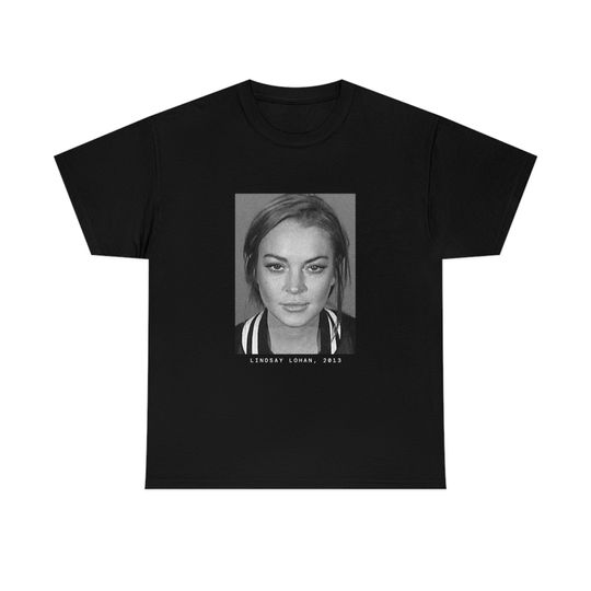 Lindsay Lohan, 2013 Mugshot Tee