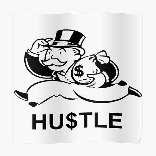 MONOPOLY MAN - HUSTLE Premium Matte Vertical Poster