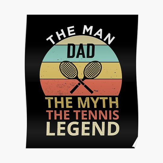 Dad The Man The Myth The Tennis Legend - Funny Gift Dad Birthday, Poolhall Premium Matte Vertical Poster