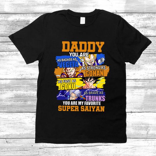Daddy Super Saiyan Dragon Ball Z T-Shirts