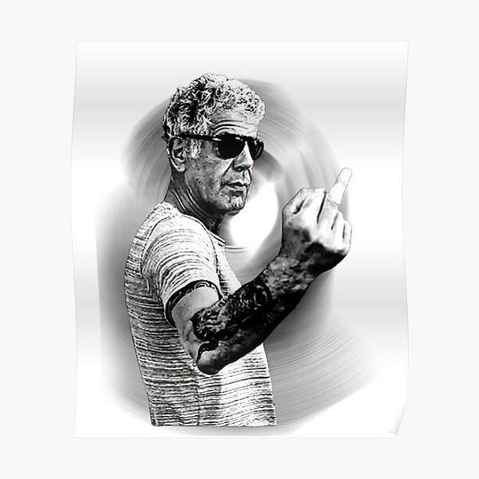 Anthony Bourdain T-ShirtAnthony Bourdain F_ck Style Premium Matte Vertical Poster