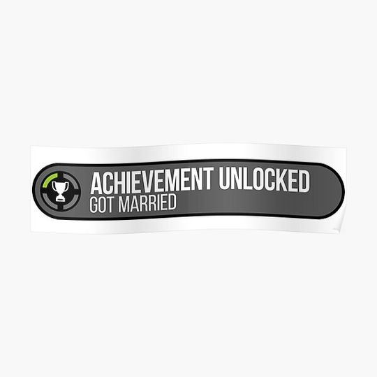Discover Achievement Unlocked Got Married - Just Married - Gamer Couple - HQ Print Premium Matte Vertical Poster