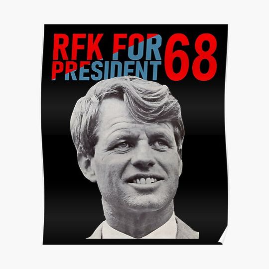 Discover President 1968 RFK Premium Matte Vertical Poster
