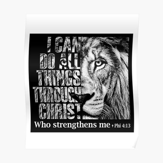 Discover I Can Do All Things Through Christ Who Strengthens Me Premium Matte Vertical Poster