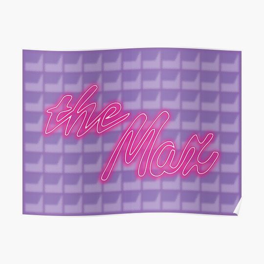"The Max" - Neon Sign as seen on "Saved By The Bell" Premium Matte Vertical Poster