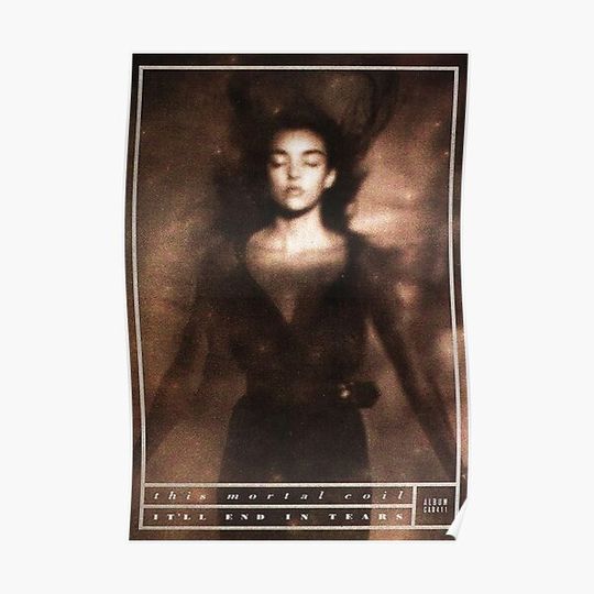 THIS MORTAL COIL Premium Matte Vertical Poster