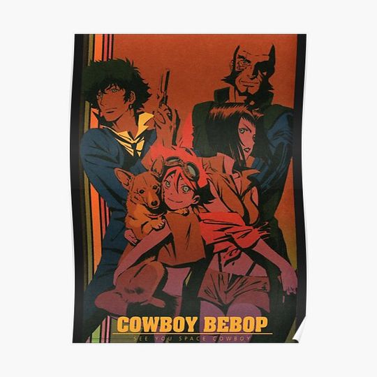 See you space cowboy - Cow Bebop Premium Matte Vertical Poster