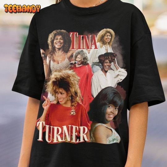 Tina Turner Shirt, Tina Turner Sweatshirt, Tina Musical Shirts, Tina Turner RIP