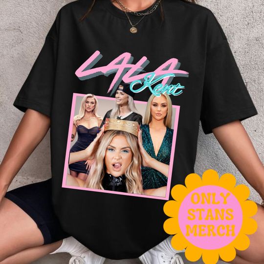Discover Lala Kent Stan Bravo Fan Club WWHL Vanderpump Rules Shirt