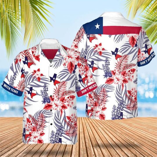 Discover Don't Mess With Texas Hawaiian Shirt