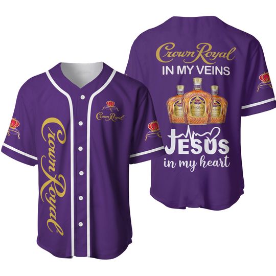 Crown Royal In My Veins Baseball Jersey,Baseball Jersey