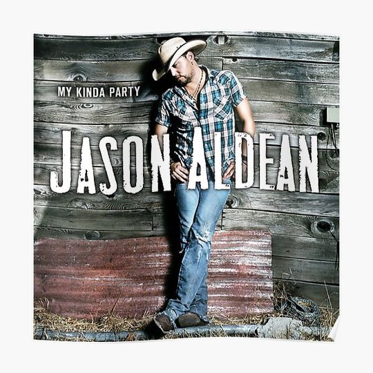 maret21 Jason Aldean - My Kinda Party - Am Premium Matte Vertical Poster