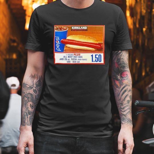 1.50 Costco Hot Dog & Soda Combo With Quote Shirt