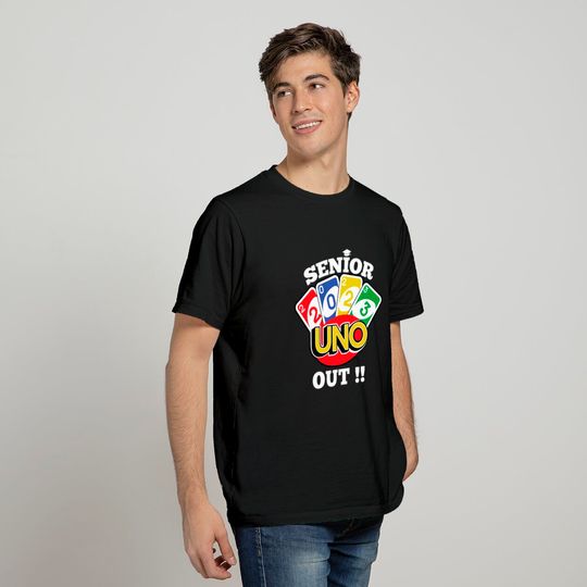 Senior 2023 Uno Out Funny Class Of 2023 T-Shirt
