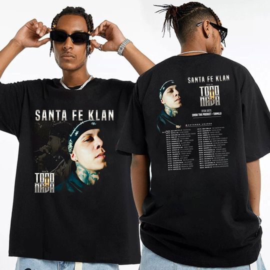 Santa Fe Klan Todo Y Nada Tour 2023 Shirt, Rapper Santa Fe Klan 2023 Concert Shirt