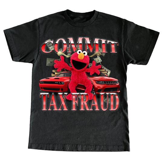 Discover Commit Tax Fraud T-shirt