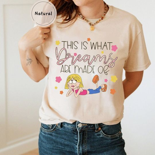 This Is What Dreams Are Made Of Shirt, Disney Lizzie Mcguire