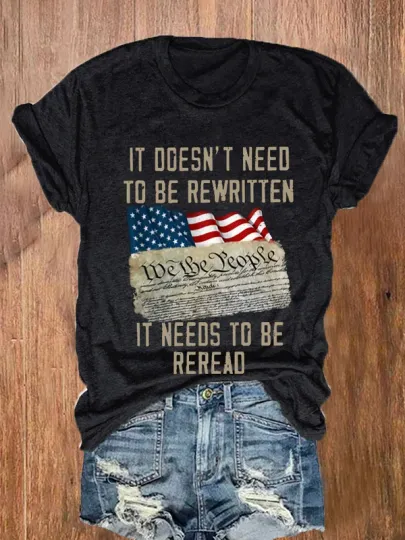 It Doesn'T Need To Be Rewritten It Needs To Be Reread T-Shirt