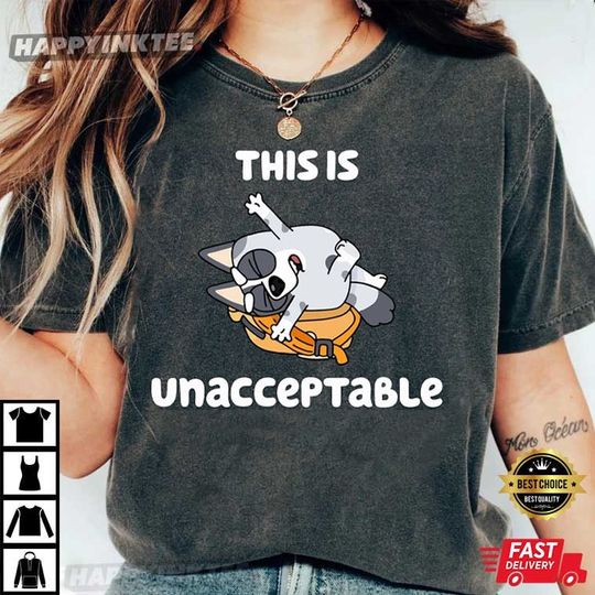 Discover This is Unacceptable BlueyDad Muffin And Bingo T-Shirt, BlueyDad  Shirt