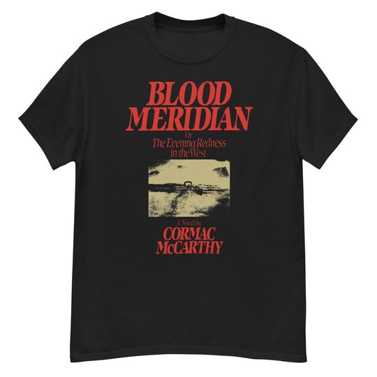 Discover Blood Meridian Cormac Mccarthy - Vintage Western Novel Shirt