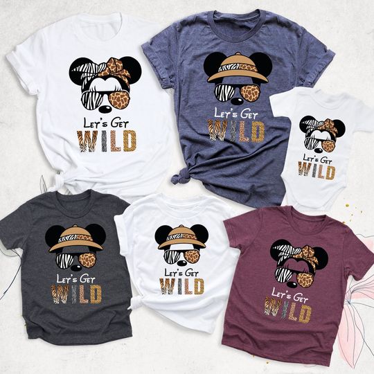 Animal Kingdom Let's Get Wild Family Shirt, Disney Safari Group Shirt, Disney Shirt, Disney Trip Shirt