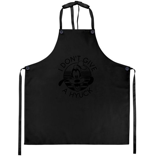 Goofy I Don't Give A Hyuck Aprons, Disney Goofy Aprons, Disney World Aprons