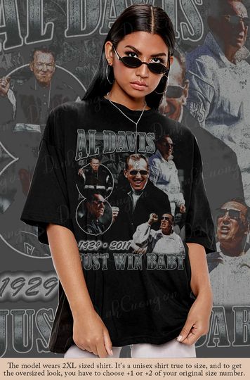 Maxx Crosby Al Davis JUST WIN BABY Shirt
