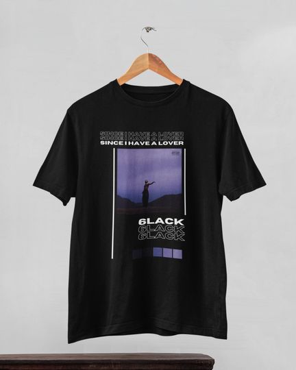 Discover 6lack album cover shirt, 6lack shirt, since i have a lover album cover shirt, 6lack