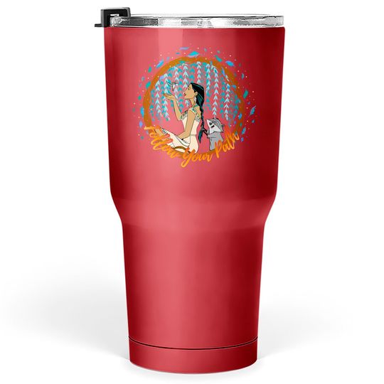 Disney Pocahontas Follow Your Path Circle Text Tumblers 30 oz