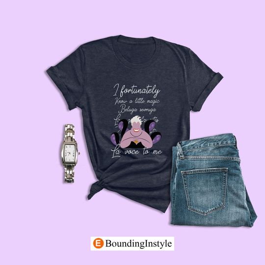 Little Mermaid Shirts, I Fortunately Know a Little Magic Shirts, Ursula Shirts, Disney Villain Shirts