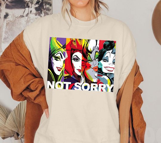 Disney Villains Female Baddies Ursula Cruella Evil Queen Not Sorry T-Shirt Unisex Adult T-shirt Kid Shirt, Disney Villain Group Shirt
