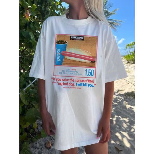 Vintage 1.50 Costco Hot Dog & Soda Combo With Quote Tee, Hot Dog Shirt