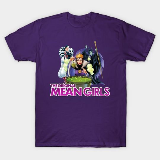 Original Mean Girls - Disney Villains - T-Shirt