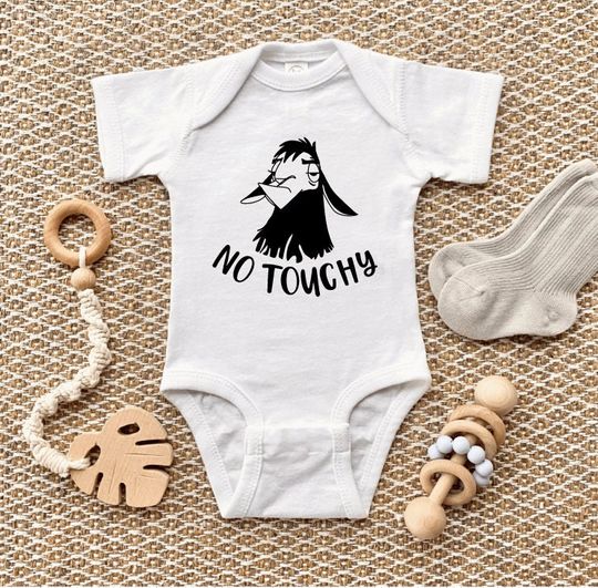 NO TOUCHY baby onesie, Emperors New Groove