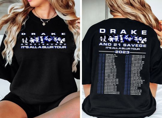 Drake 21 Savage Rap 2 Sided T Shirt, Drake Its All A Blur Tour , Drake Rap Concert Tee, 2023 Tour Shirt