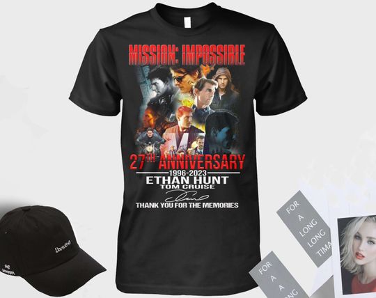 Mission Impossible 27th Anniversary 1996 - 2023 Ethan Hunt Tom Cruise Shirt