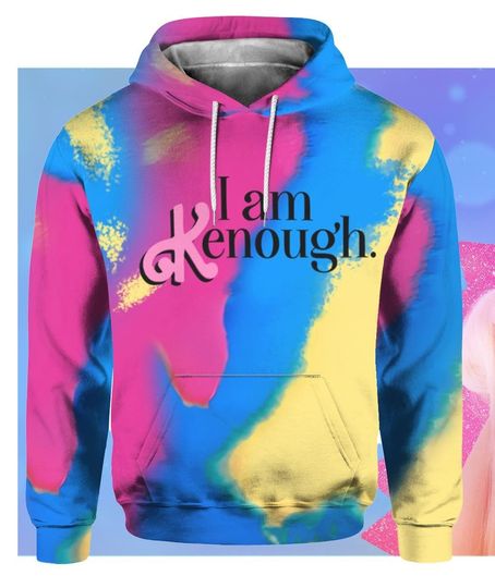 I Am Kenough Hoodie Barbie