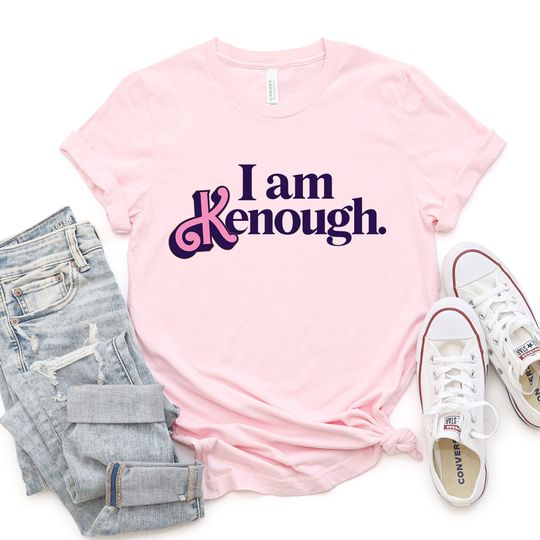 i am kenough, i am kenough shirt, I am kenough tee