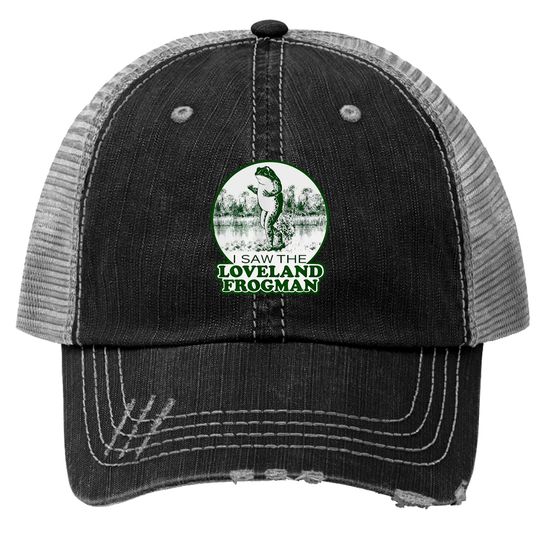 Discover Frog I Saw The Loveland Frog Trucker Hats