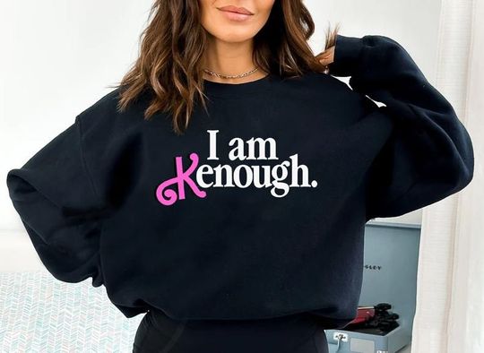 Discover I am Kenough Sweatshirt, Kenough Sweatshirt, I am Kenough Sweatshirt