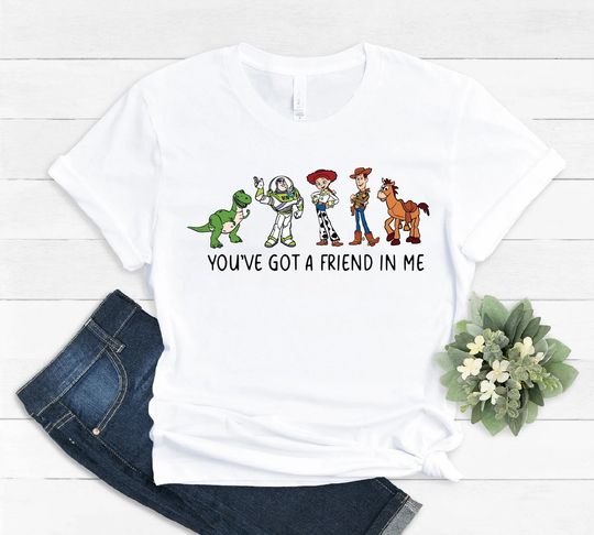 You've Got A Friend In Me Toy Story Shirt, disney shirt, disneyworld shirts, buzz lightyear shirt, mickey mouse shirt